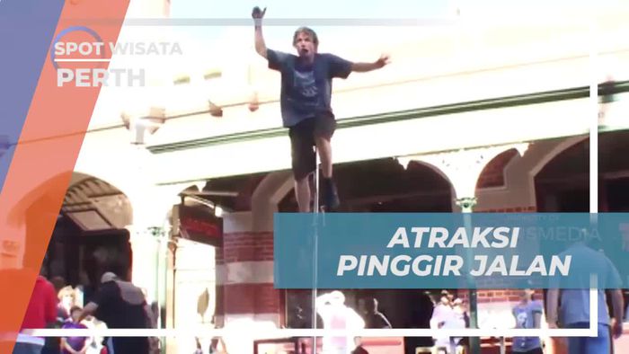 Saksikan Atraksi Jalanan dan Pertunjukan Sirkus di Fremantle, Perth  