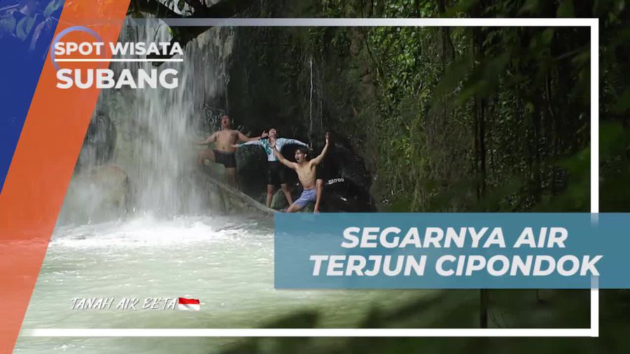 Menikmati Kesegaran Air Terjun Cipondok dan Melakukan Aktivitas Seru di Subang  