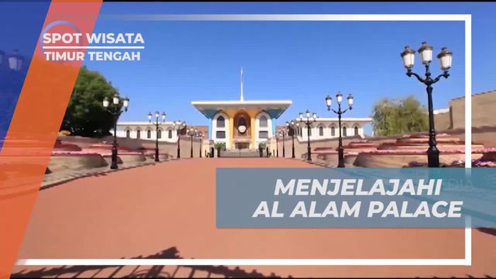 Menjelajahi Istana Al Alam dan Menikmati Keindahan Arsitektur di Oman  