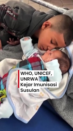 Video: Upaya WHO, UNICEF, UNRWA, Kejar Imunisasi Susulan 44 Ribu Anak Gaza