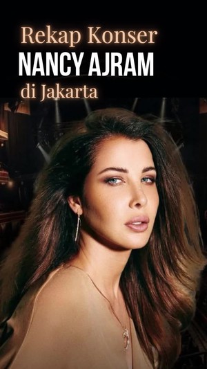 Video Rekap Konser Nancy Ajram di Jakarta: Duet Maut dengan Ayu Ting Ting