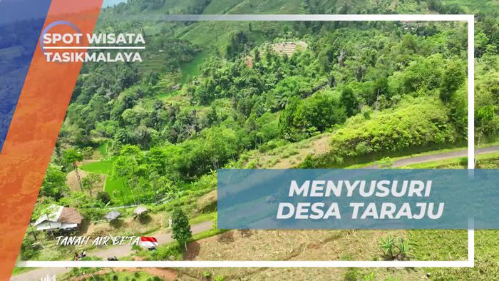 Menyusuri Keindahan Desa Taraju dan Melakukan Berbagai Kegiatan Seru di Tasikmalaya  