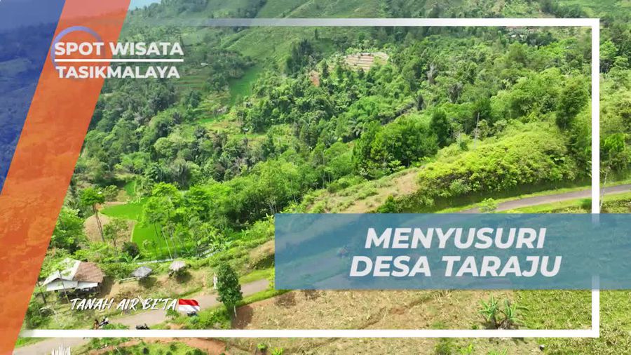 Menyusuri Keindahan Desa Taraju dan Melakukan Berbagai Kegiatan Seru di Tasikmalaya  
