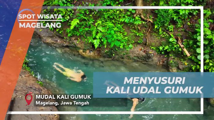 Berenang dan Menyusuri Panjangnya Kali Udal Gumuk di Magelang yang Menakjubkan  