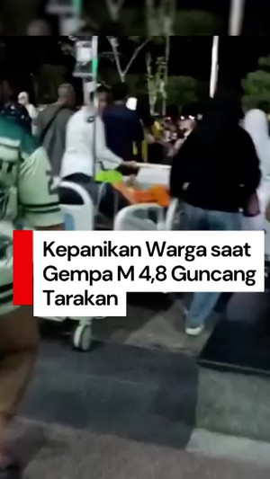 Video: Kepanikan Warga Saat Gempa M 4,8 di Tarakan, RS-Bandara Terdampak