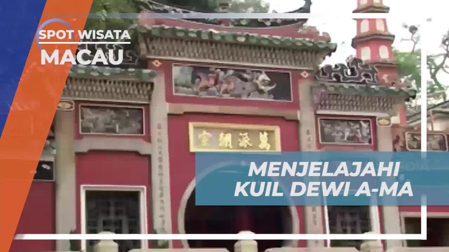 Kunjungi Kuil Dewi A-Ma di Macau yang Bersejarah dan Ramai Pengunjung  