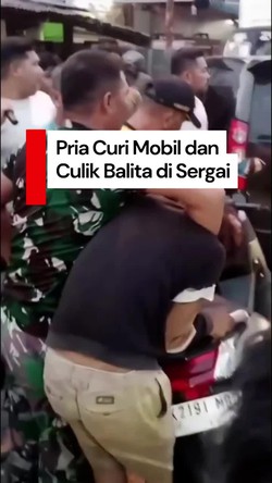 Video: Viral Pria Curi Mobil-Culik Balita di Sergai, Pelaku Kini Dibekuk