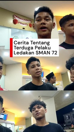 Video: Cerita Siswa SMAN 72 Jakarta Tentang Sosok Terduga Pelaku Ledakan