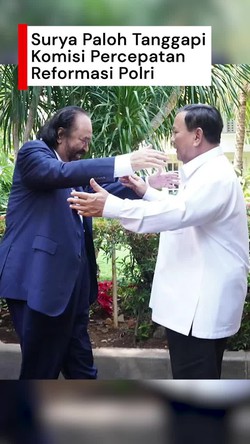 Video Surya Paloh soal Komisi Percepatan Reformasi Polri: Agar Lebih Kuat