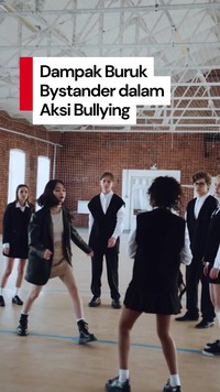 Video: Melihat Aksi Perundungan? Yuk Jangan Jadi Si Penonton!