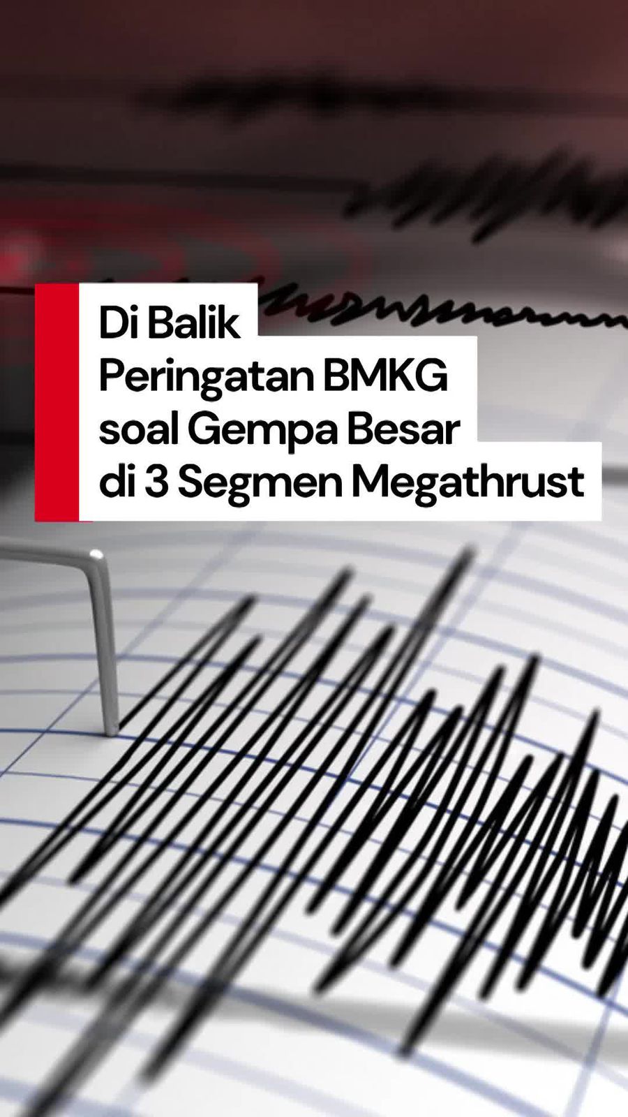 Video 3 Segmen Megathrust Indonesia Ini Berpotensi Picu Gempa Besar, Kenapa?