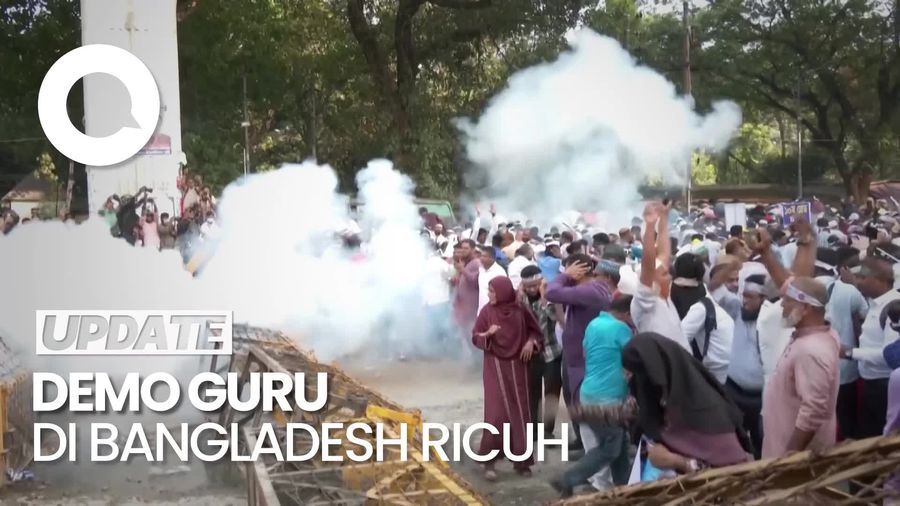 Video: Demo Kenaikan Upah Guru di Bangladesh Ricuh, Belasan Orang Terluka
