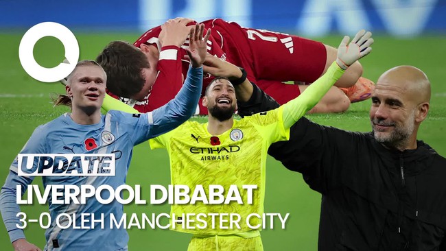 Video Hasil Liga Inggris: Manchester City Menang 3-0 Lawan Liverpool