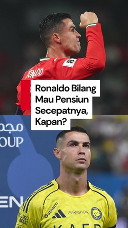 Video Klarifikasi Ronaldo soal Pernyataan Mau Pensiun Secepatnya