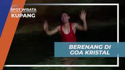 Bermain Air Segar di Dalam Goa Kristal dan Menikmati Keseruan di Kupang  