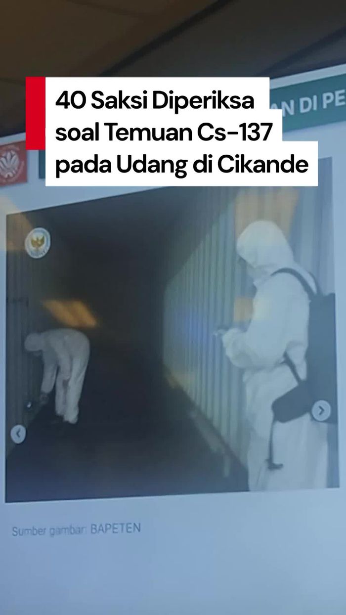 Video KLH: 40 Saksi Diperiksa Terkait Temuan Cesium-137 di Cikande