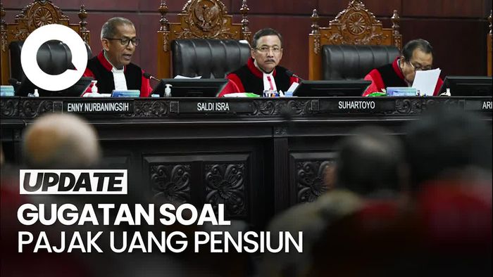 Video: Gugatan Pajak Uang Pensiun Dihapus Tak Diterima MK