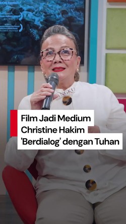 Video: Cerita Christine Hakim Berdialog dengan Tuhan Melalui Film