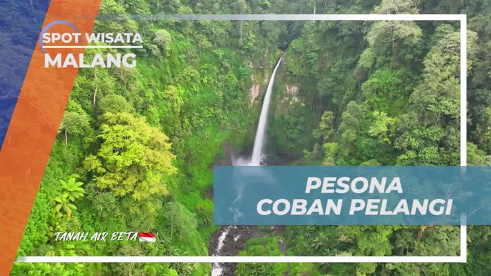 Menyaksikan Pesona Alam Coban Pelangi yang Membuat Kagum di Malang  