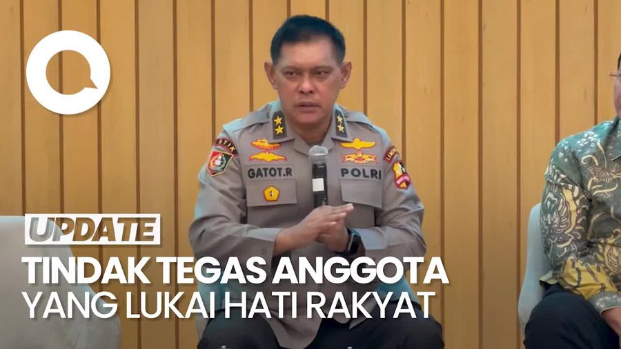 Video: Polri Akan Tindak Tegas Anggota yang Lukai Hati Rakyat