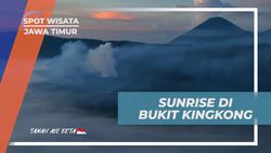 Menikmati Keindahan Sunrise dari Bukit Kingkong di Jawa Timur  