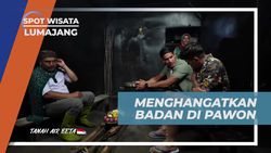 Menghangatkan Badan di Pawon dan Berbincang Seru di Lumajang  