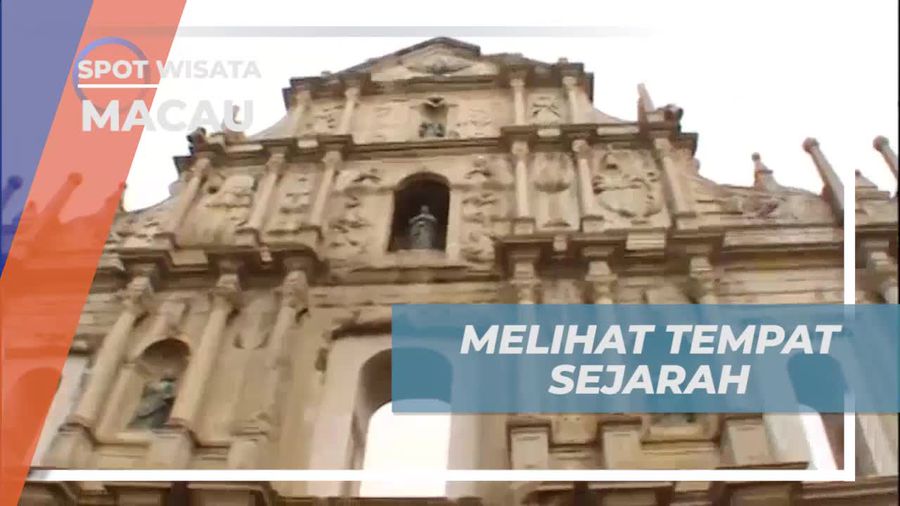 Menyelami Sejarah Bangunan Bersejarah Ruins of St Paul di Macau  