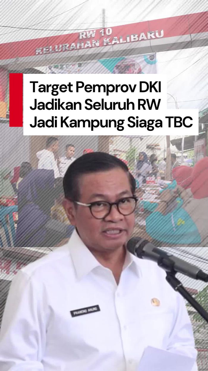 Video Pramono Targetkan Seluruh RW di Jakarta Jadi Kampung Siaga TBC 2030