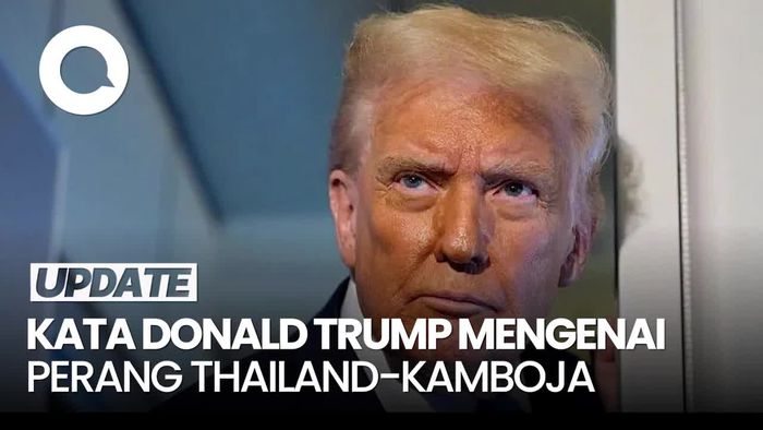 Video: Trump Yakin Thailand-Kamboja Akan Baik-baik Saja Meski Ada Konflik