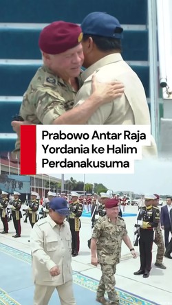 Video Prabowo Antar Raja Yordania ke Bandara Halim, Diakhiri Pelukan Hangat