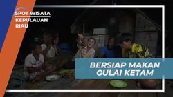Menikmati Hidangan Gulai Ketam Bersama Warga Suku Laut di Kepulauan Riau  