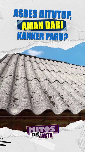 Mitos atau Fakta: Asbes Tetap Berbahaya Meski Ditutup Plavon