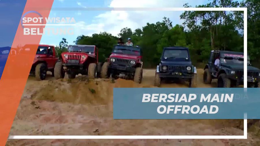 Melakukan Offroad Menantang di Belitung dan Uji Nyali Bersama Teman-teman  