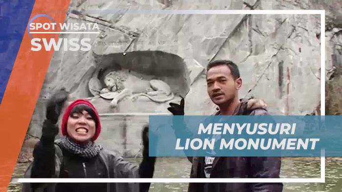 Berkunjung ke Lion Monument dan Kenang Sejarah di Lucerne, Swiss  