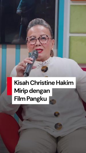 Video: Ternyata Christine Hakim Punya Kisah Mirip dengan Film Pangku