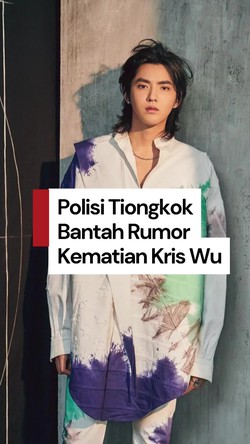 Video: Kris Wu Eks EXO Dikabarkan Meninggal di Penjara