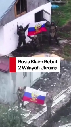 Video: Rusia Kibarkan Bendera Usai Rebut 2 Wilayah Ukraina
