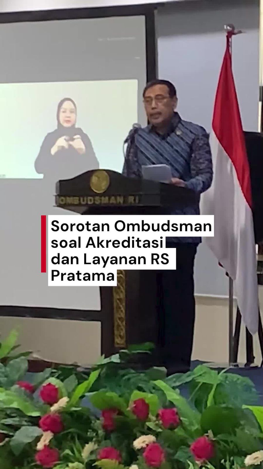 Video Ombudsman: 43 Persen RS Pratama Belum Terakreditasi