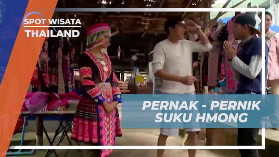 Menjelajahi Perkampungan Suku Hmong dan Melihat Baju Adat Tradisional di Thailand  