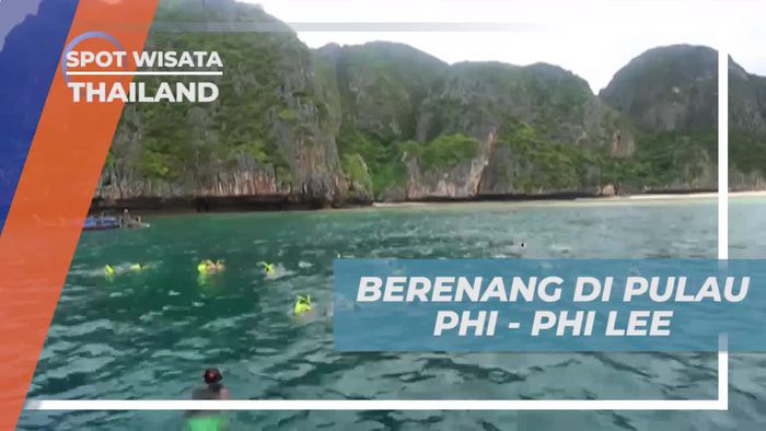 Berenang dan Menyelam di Pulau Phi-Phi Lee, Thailand  