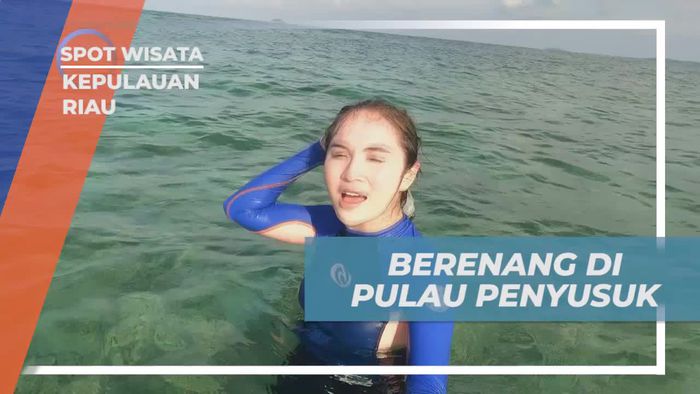 Berenang dan Menikmati Segarnya Air Laut di Pulau Penyusuk Kepulauan Riau  