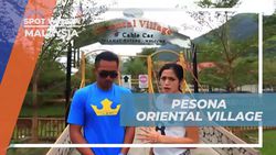 Menikmati Wahana Seru di Oriental Village, Malaysia  