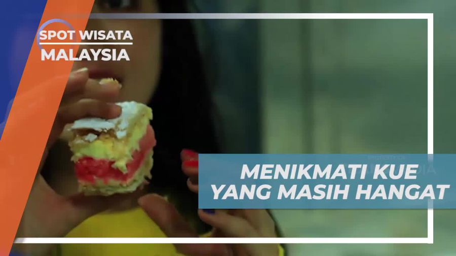 Menikmati Kue Hangat dan Lezat dari Dapur di Malaysia  