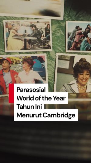 Video: Tentang Parasosial yang Jadi Word of the Year Cambridge Dictionary