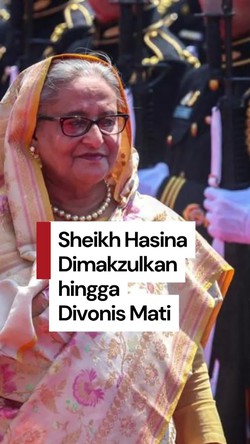 Video: Mantan PM Bangladesh Divonis Hukuman Mati setelah Dimakzulkan