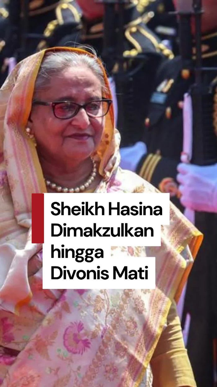 Video: Mantan PM Bangladesh Divonis Hukuman Mati setelah Dimakzulkan