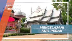 Menyambangi Kuil Perak yang Bersejarah di Thailand  