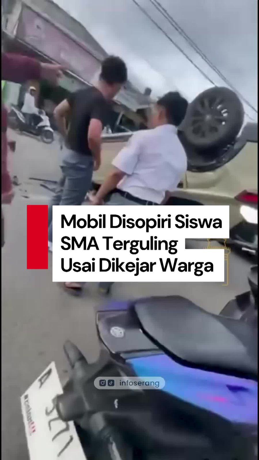 Video: Viral Mobil Disopiri Siswa SMA Terguling Usai Diteriaki-Dikejar Warga