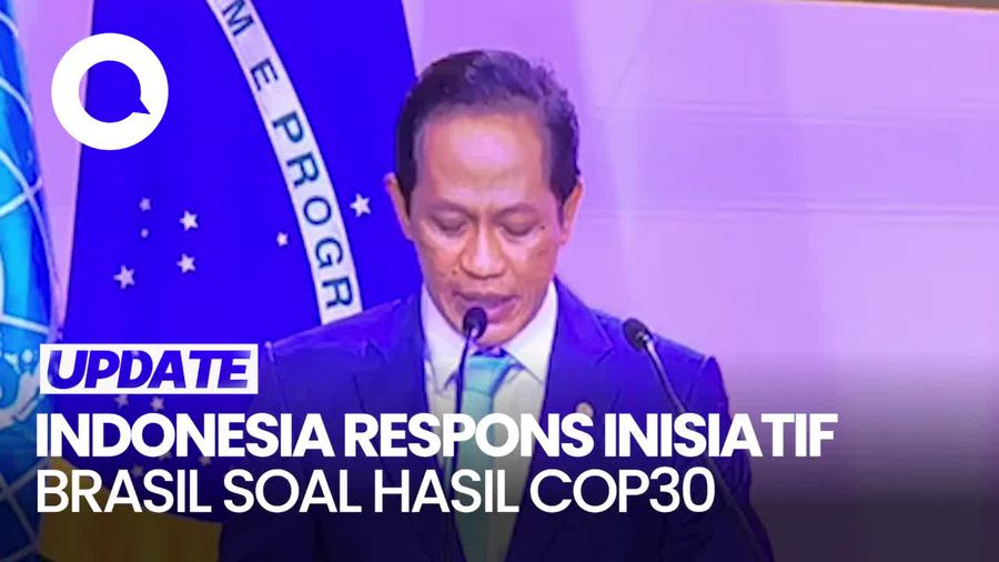 Video: Brasil Inisiatif COP30 Hasilkan 4 Keputusan, Indonesia Bilang Gini