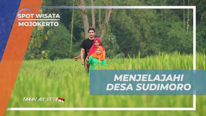 Menyelusuri Keindahan Desa Sudimoro di Mojokerto dengan Para Selebriti